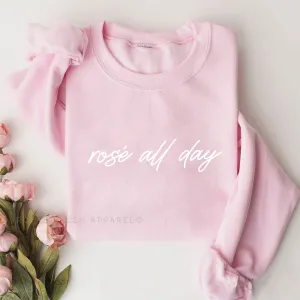 Rosé All Day Sweatshirt